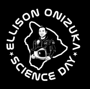 Astronaut Ellison Onizuka Science Day @ University of Hawaii at Hilo | Hilo | Hawaii | United States